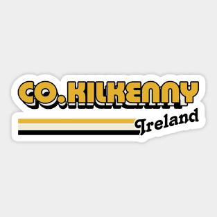 County Kilkenny / Irish Retro County Pride Design Sticker